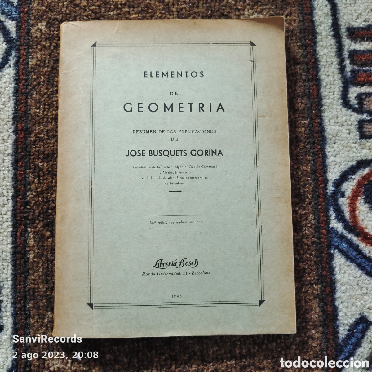 Libros de segunda mano de ciencias: ELEMENTOS DE GEOMETR&Iacute;A (JOS&Eacute; BUSQUETS GORINA) (LIBRER&Iacute;A BOSCH) - Foto 1