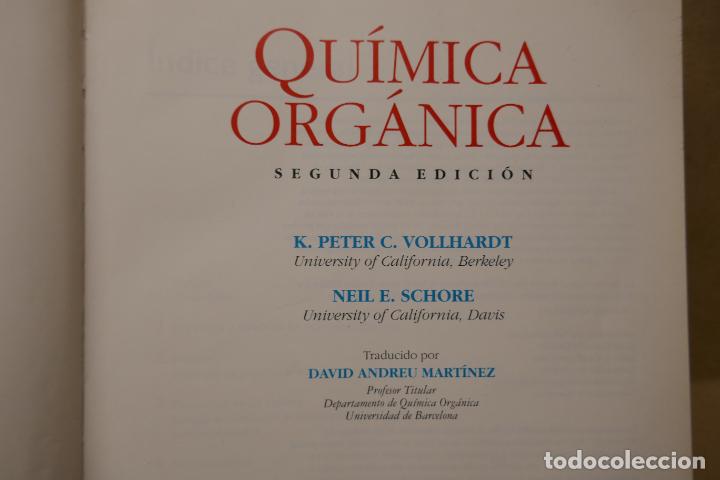 Libros de segunda mano de ciencias: Qu&iacute;mica org&aacute;nica.- Vollhardt, K. Peter C. - Foto 9
