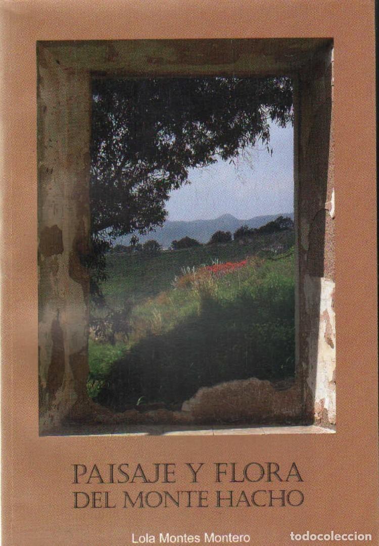 Gebrauchte B&uuml;cher: PAISAJE Y FLORA DEL MONTE HACHO. A-LPAVA-121