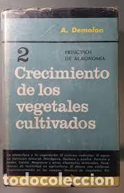 Libri di seconda mano: principios de agronom&iacute;a II crecimiento de vegetales cultivados