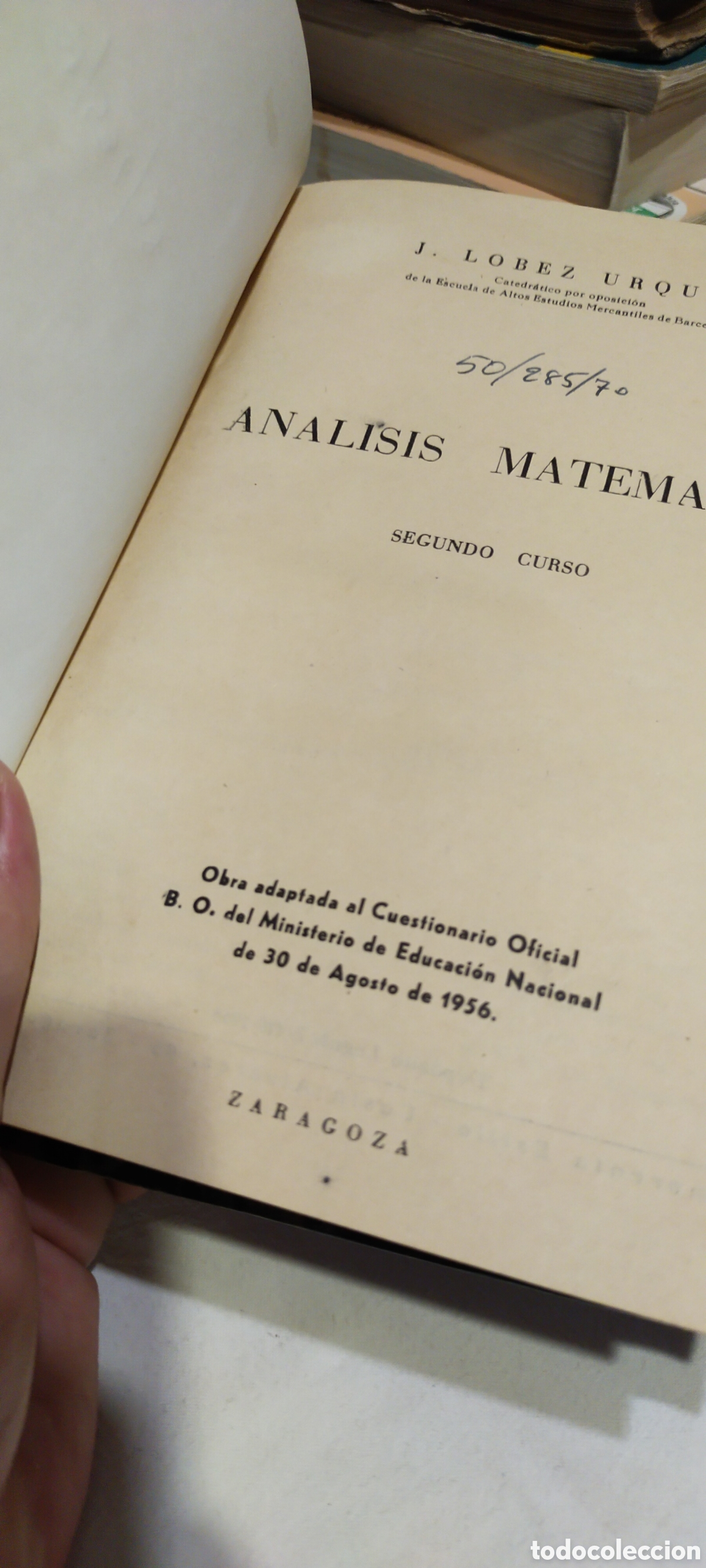 Libros de segunda mano de ciencias: An&aacute;lisis matem&aacute;tico segundo curso. matem&aacute;ticas - Foto 1