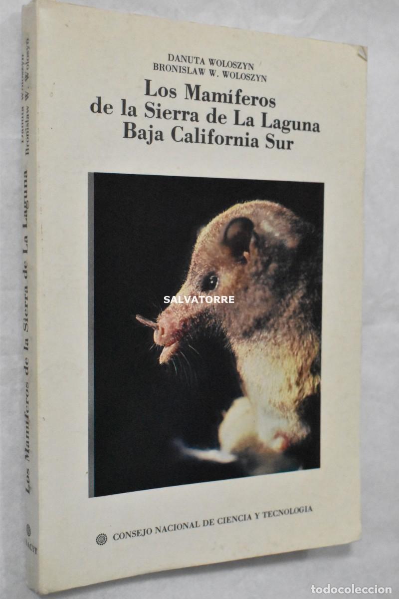 Libri di seconda mano: Danuta Woloszyn, Bronislaw W. Woloszyn LOS MAMIFEROS DE LA SIERRA LA LAGUNA BAJA CALIFORNIA MEXICO