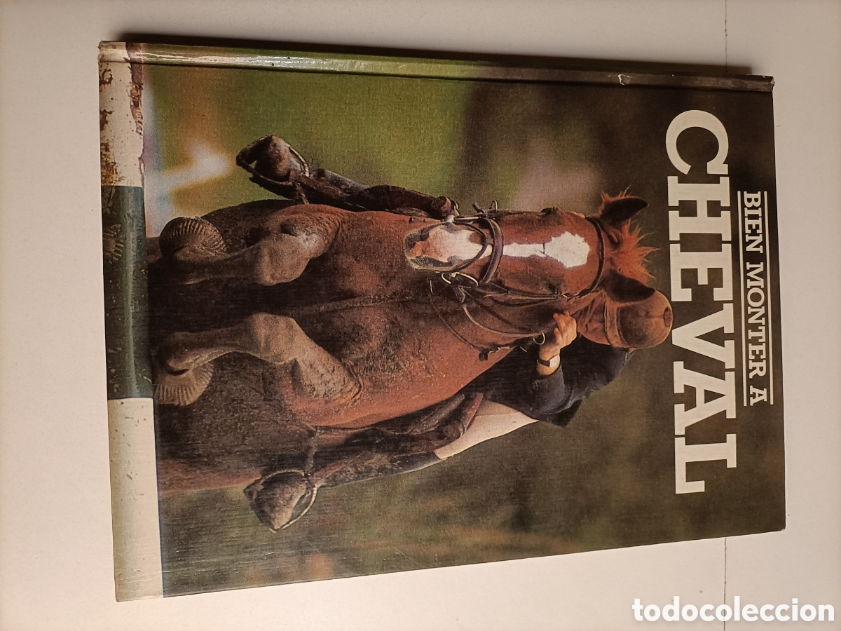 Libros de segunda mano: Bien monter a Cheval. Edici&oacute;n texto en franc&eacute;s caballos - Foto 2
