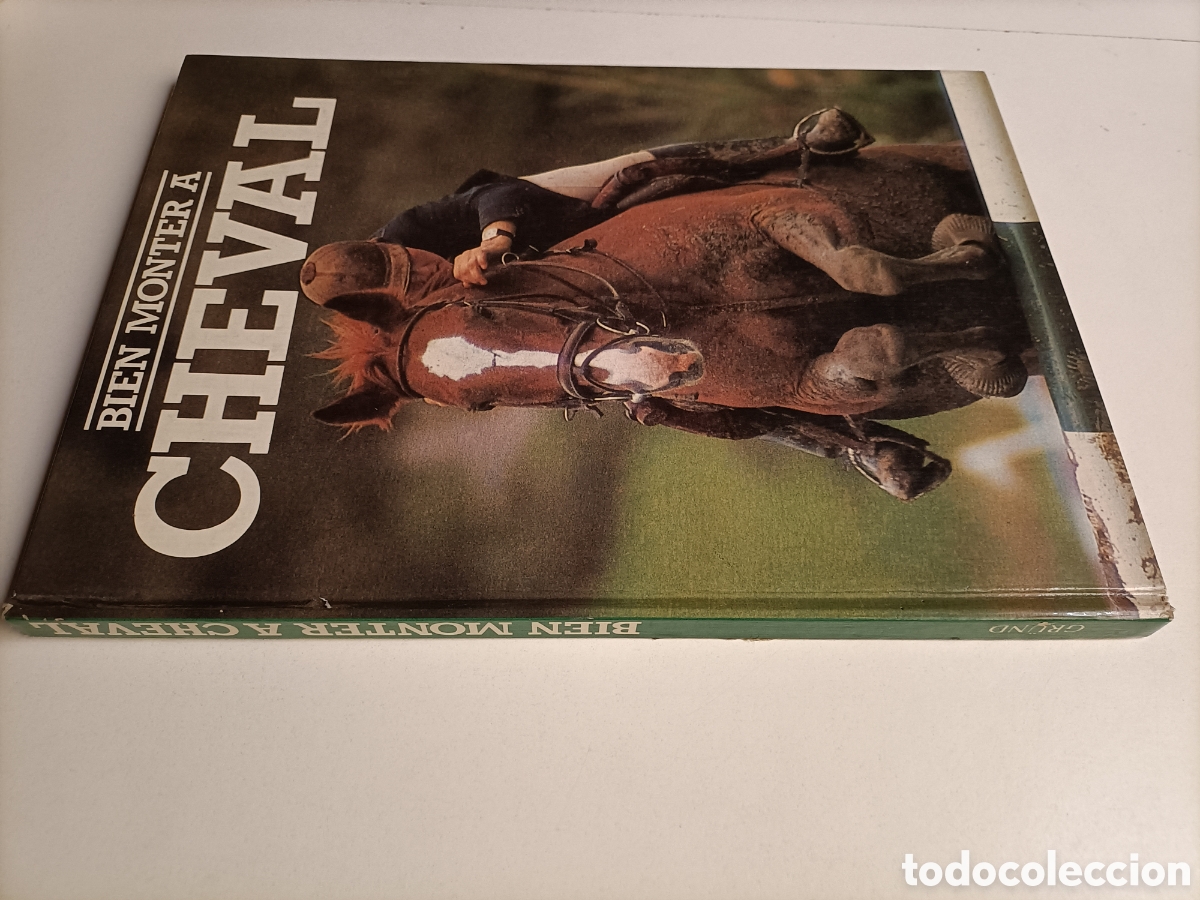 Libros de segunda mano: Bien monter a Cheval. Edici&oacute;n texto en franc&eacute;s caballos - Foto 1