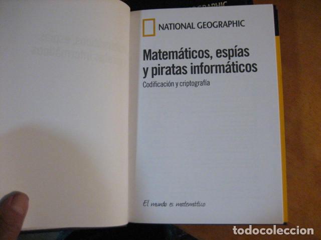 Libros de segunda mano de ciencias: MATEM&Aacute;TICAS, ESP&Iacute;AS Y PIRATAS INFORM&Aacute;TICOS CODIFICACI&Oacute;N Y CRIPTOGRAFIA NATIONAL GEOGRAPHIC NUEVO!!! - Foto 3