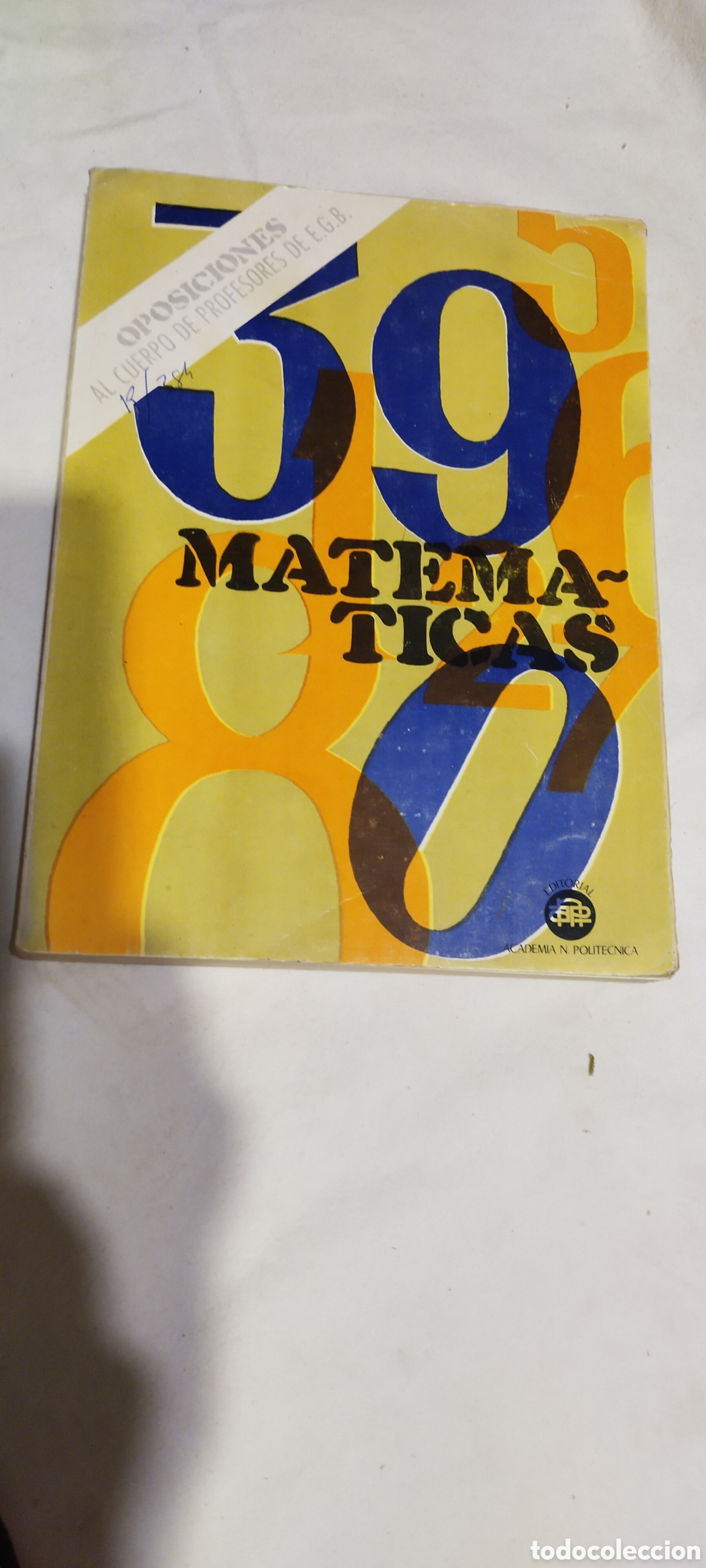 Libros de segunda mano de ciencias: Matem&aacute;ticas oposiciones al cuerpo de profesores de EGB - Foto 1