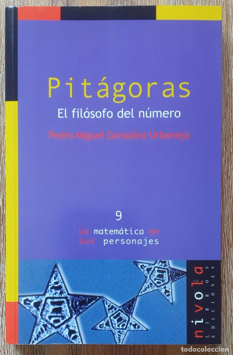 Gebrauchte B&uuml;cher der Wissenschaften: PITAGORAS EL FILOSOFO DEL NUMERO - PEDRO MIGUEL GONZALEZ
