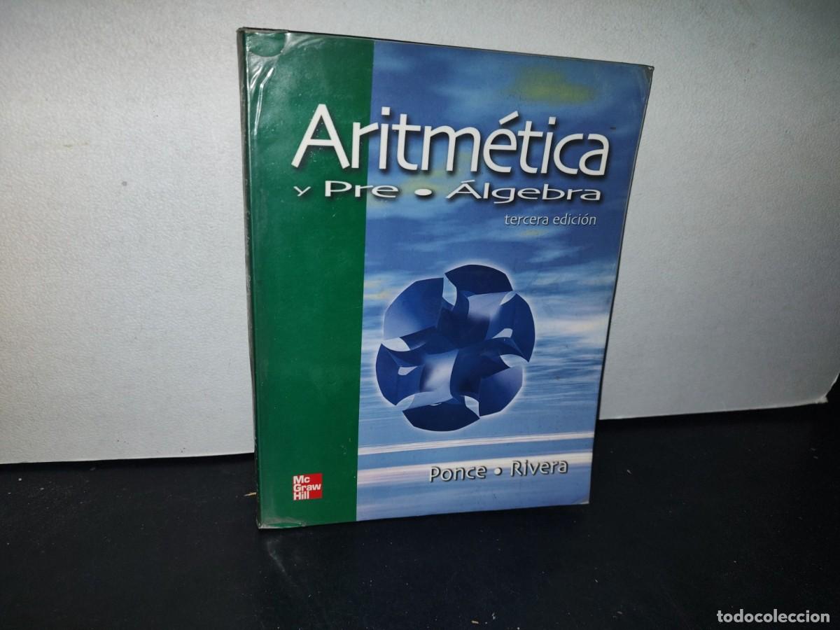 Libros de segunda mano de ciencias: 179- ARITM&Eacute;TICA Y PRE-&Aacute;LGEBRA - PONCE RIVERA - Foto 1