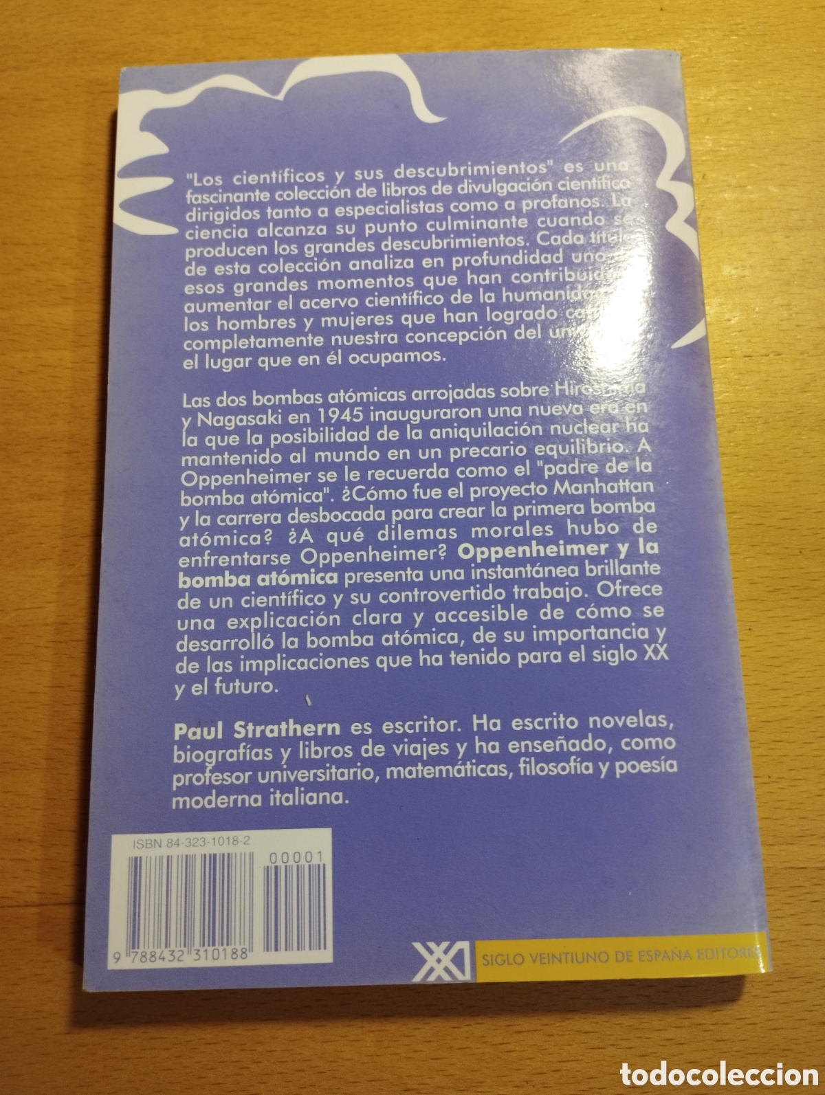 Libros de segunda mano de ciencias: OPPENHEIMER Y LA BOMBA AT&Oacute;MICA (PAUL STRATHERN) - Foto 4