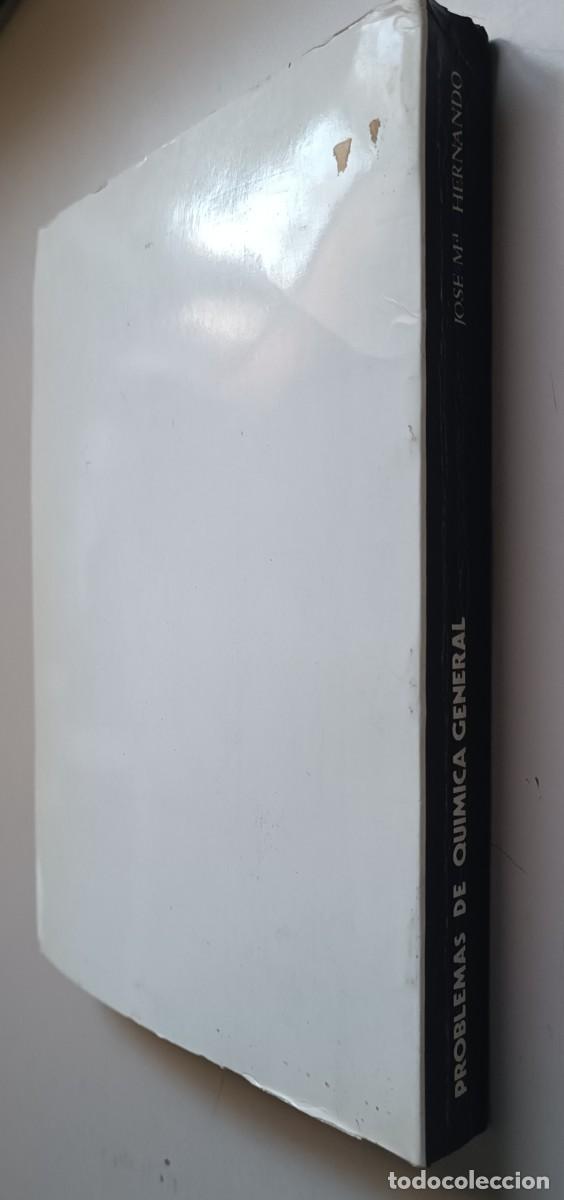 Libros de segunda mano de ciencias: PROBLEMAS DE QU&Iacute;MICA GENERAL Jos&eacute; Mar&iacute;a Hernando Huelmo - Foto 2
