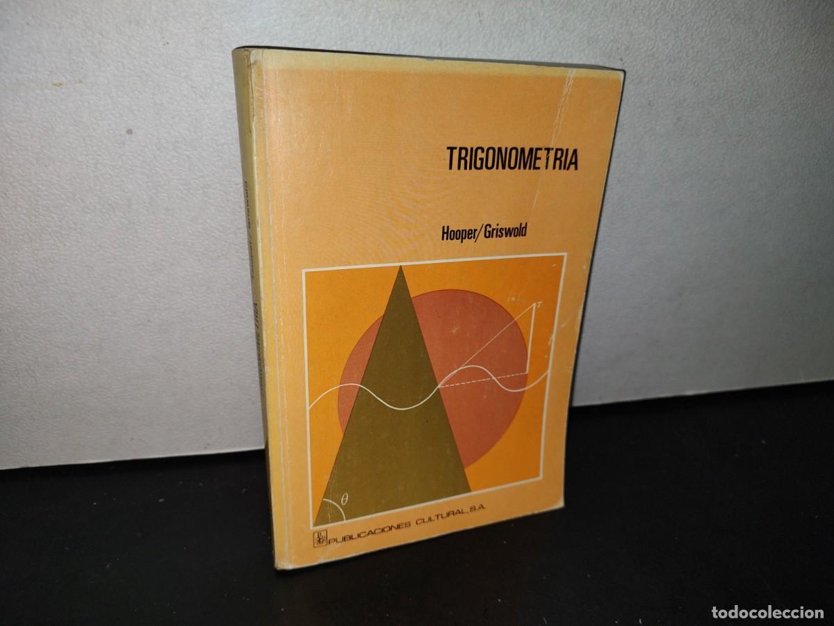 Libros de segunda mano de ciencias: 182- TRIGONOMETR&Iacute;A - HOOPER / GRISWOLD - Foto 1