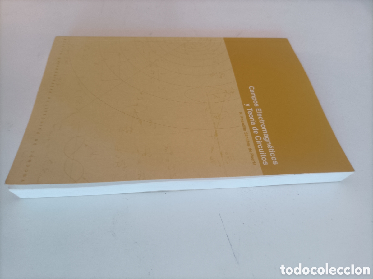 Libros de segunda mano de ciencias: Campos electromagn&eacute;ticos y teor&iacute;a de circuitos / R. POSADILLO S&Aacute;NCHEZ DE PUERTA. - Foto 7