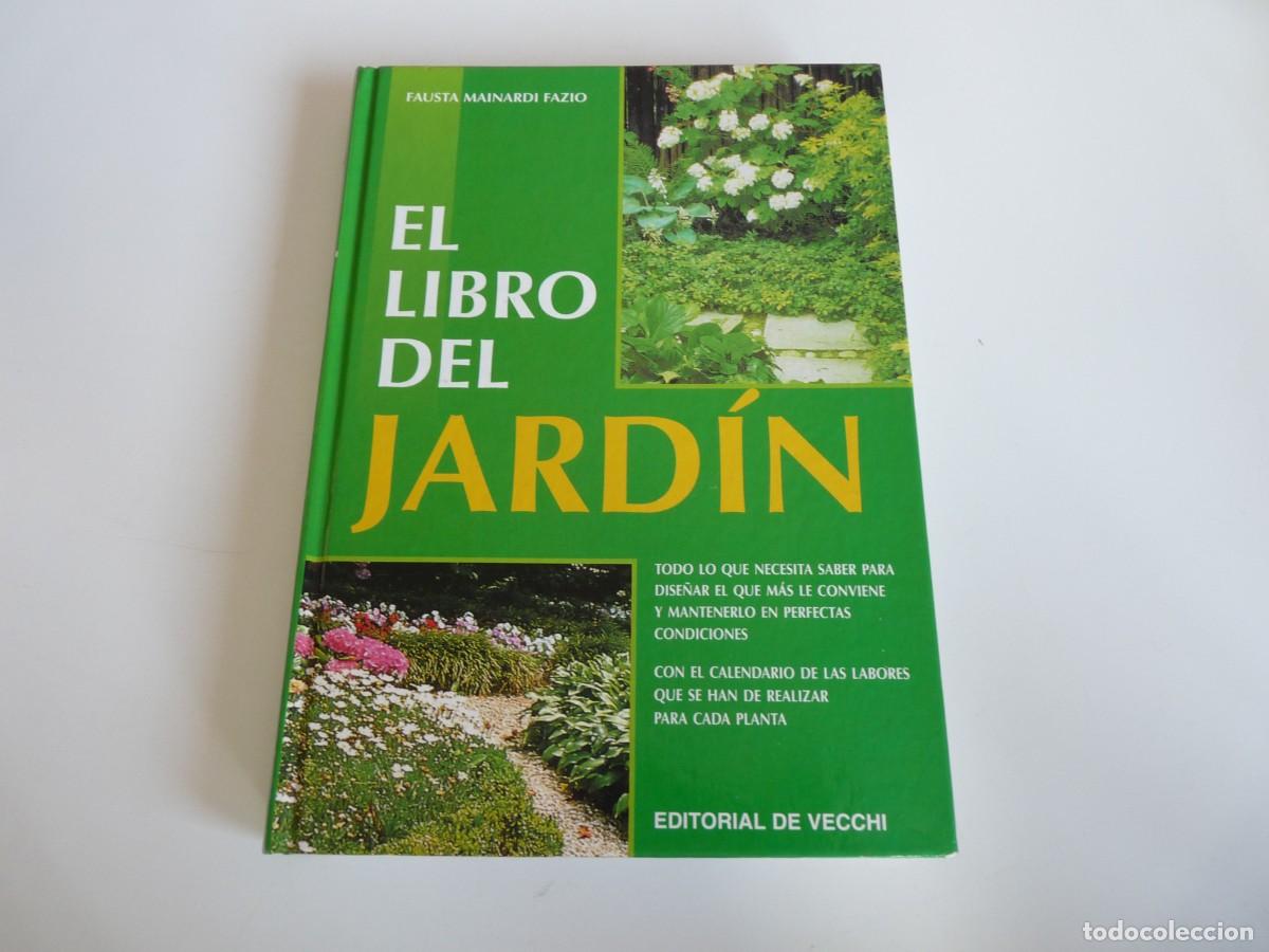 Libros de segunda mano: El libro del jard&iacute;n Fausta Mainardi Fazio - Foto 1