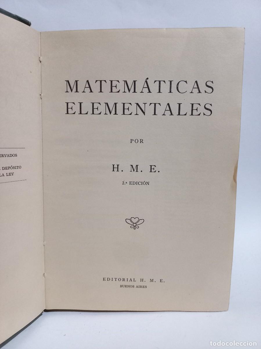 Libros de segunda mano de ciencias: H. M. E. - Matem&aacute;ticas Elementales - Foto 2