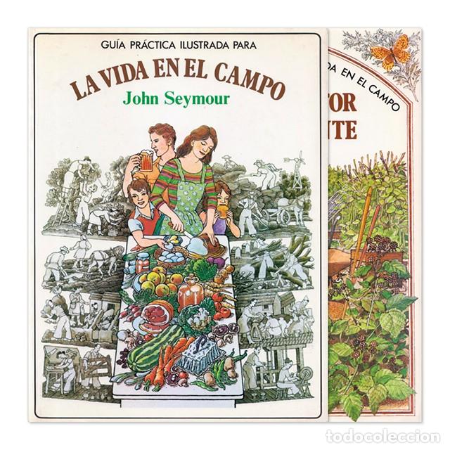 Second hand books: La vida en el campo 1979 y El horticultor autosuficiente 1980 | Primera Edici&oacute;n