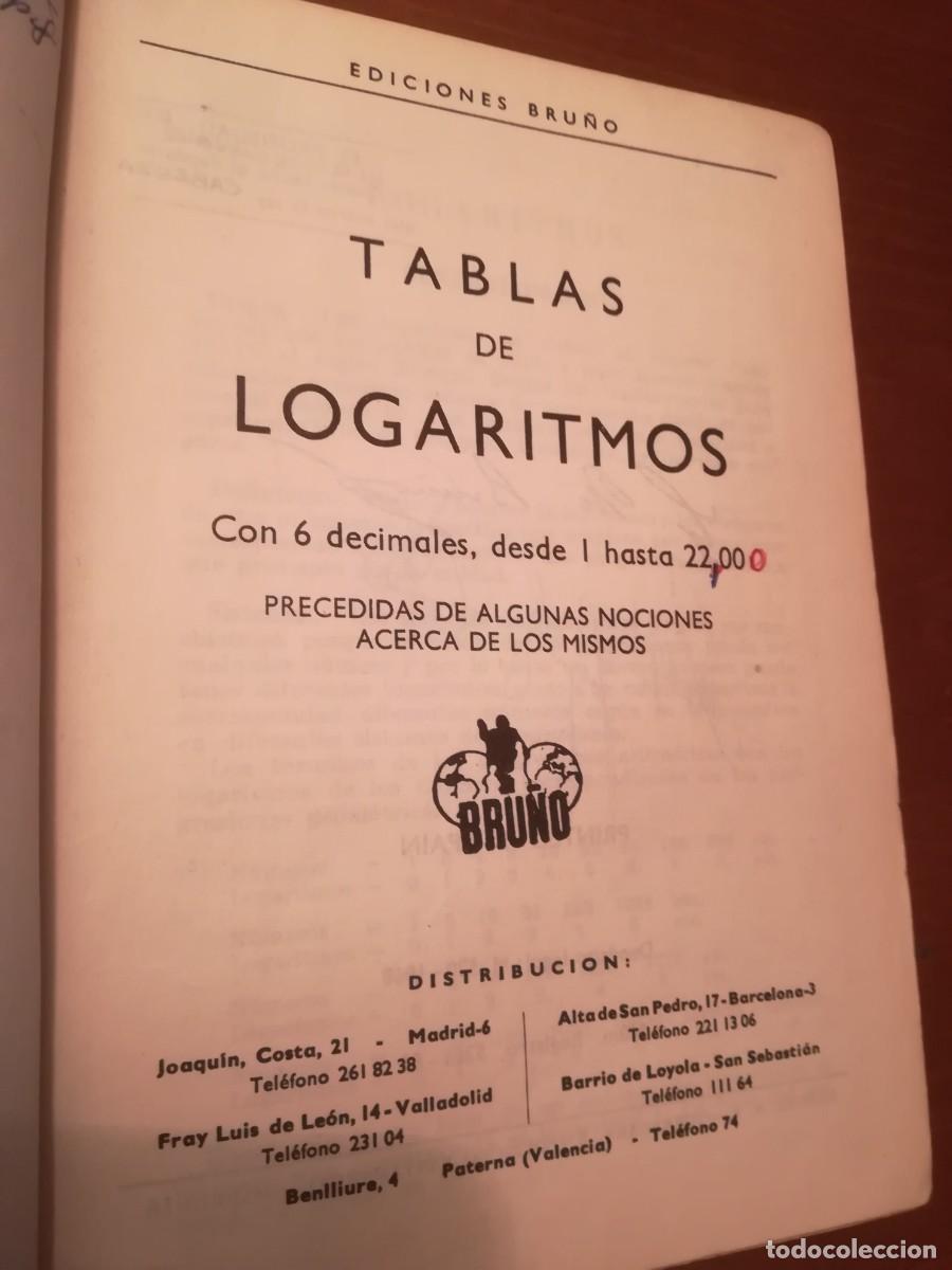 Libros de segunda mano de ciencias: TABLAS DE LOGARITMOS / VVAA / CONS 520 / BRU&Ntilde;O - Foto 2