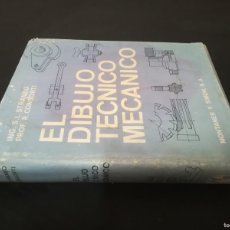 Libros de segunda mano de Ciencias: EL DIBUJO TECNICO MECANICO / STRANEO Y CONSORTI / CONS 645 GV / MONTANER Y SIMON