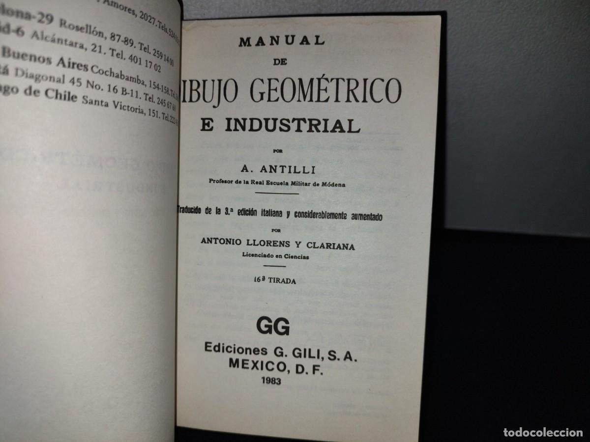 Libros de segunda mano de ciencias: 186- DIBUJO GEOM&Eacute;TRICO E INDUSTRIAL - A. ANTILLI - Foto 3
