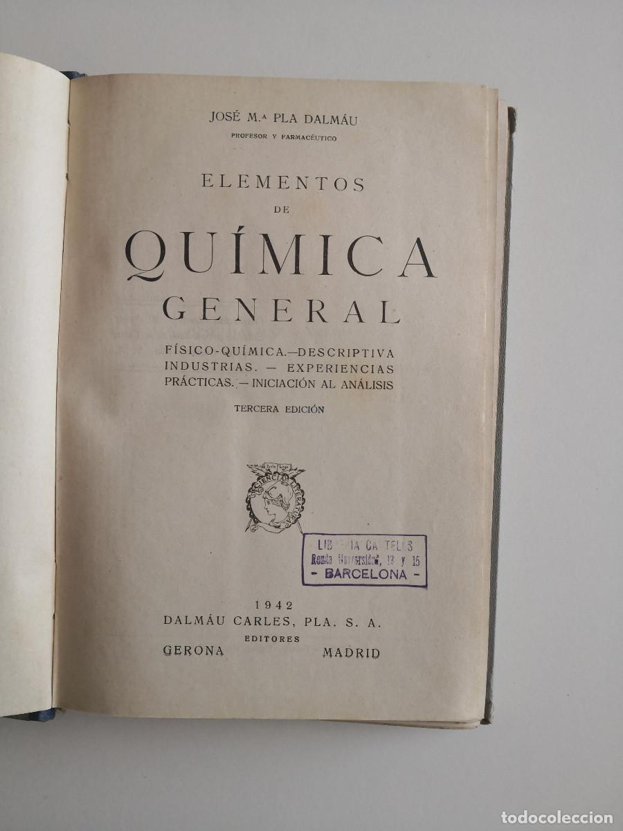 Libros de segunda mano de ciencias: ELEMENTOS DE QUIMICA J.M.PLA - Foto 3