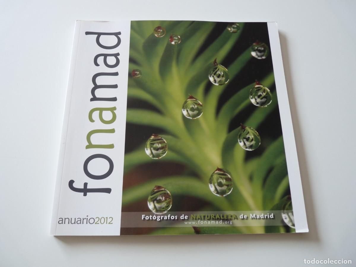 Libri di seconda mano: FONAMAS ANUARIO 2012 ASOCOACI&Oacute;N DE FOT&Oacute;GRAFOS DE NATURALEZA DE MADRID REF: 6-138