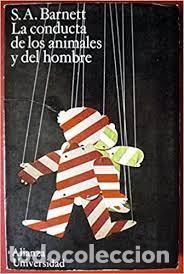 Libri di seconda mano: la conducta de los animales y del hombre S A Barnett