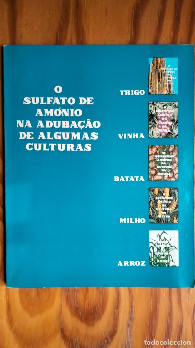 Gebrauchte B&uuml;cher der Wissenschaften: O SULFATO DE AM&Oacute;NIO NA ADUBA&Ccedil;AO DE ALGUMAS CULTURAS &ndash; ESTUDIOS JORGE DE CARVALHO, 1962