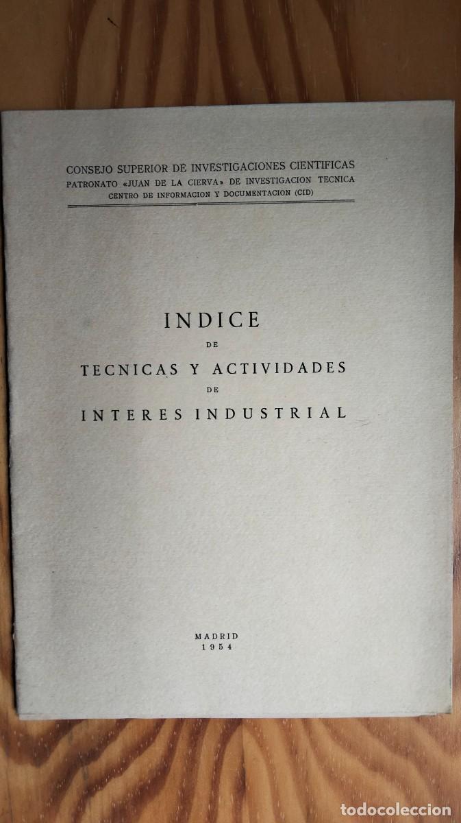 Gebrauchte B&uuml;cher der Wissenschaften: &Iacute;NDICE DE T&Eacute;CNICAS Y ACTIVIDADES DE INTER&Eacute;S INDUSTRIAL &ndash; MADRID, 1954