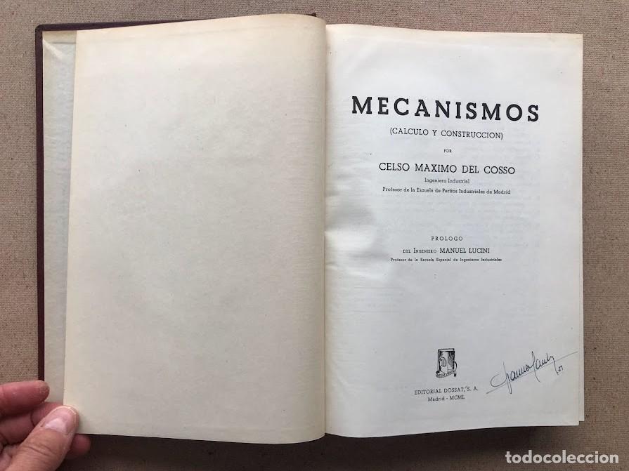Libros de segunda mano de ciencias: Mecanismos (C&aacute;lculo y Construcci&oacute;n) / Celso M&aacute;ximo / Dossat / - Foto 5