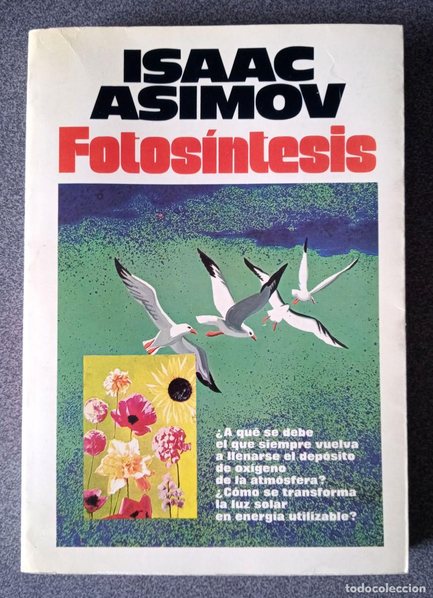 Libros de segunda mano: La Fotos&iacute;ntesis Isaac Asimov - Foto 1
