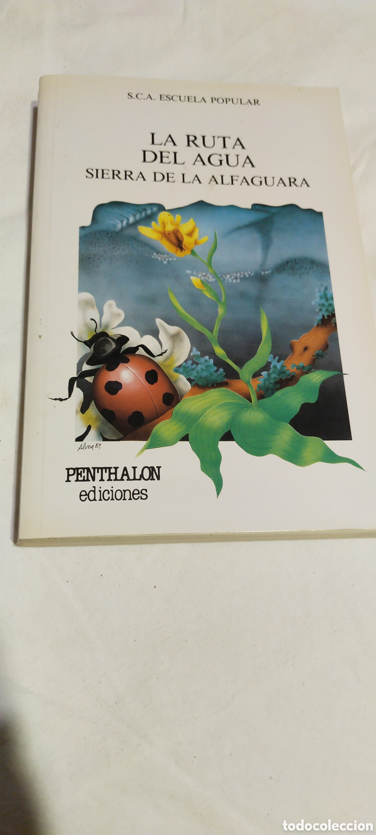 Libri di seconda mano: La ruta del agua. Sierra de La alfaguara. Escuela popular