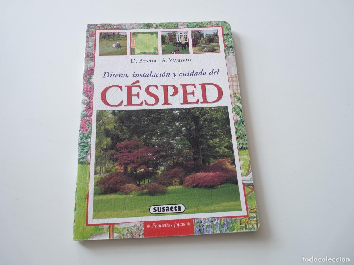 Second hand books: DISE&Ntilde;O, INSTALACI&Oacute;N Y CUIDADO DEL C&Eacute;SPED de D. BERETTA y a. VAVASSORI REF: C-24