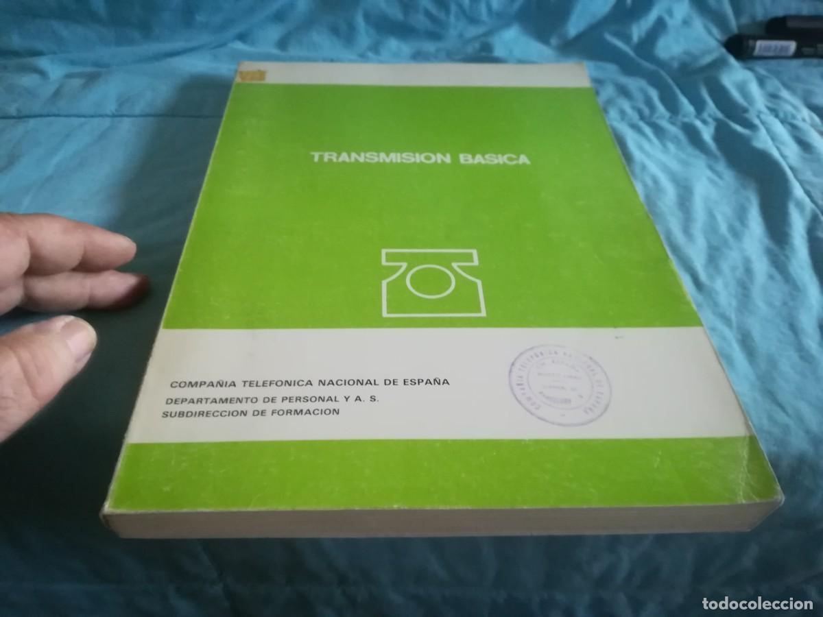 Libros de segunda mano de ciencias: TRANSMISION BASICA / CONS604C / TELEFONICA NACIONAL DE ESPA&Ntilde;A - Foto 2