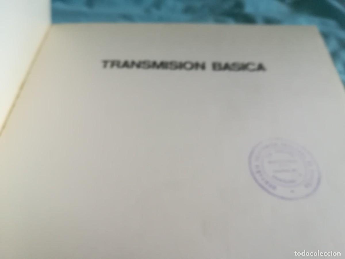 Libros de segunda mano de ciencias: TRANSMISION BASICA / CONS604C / TELEFONICA NACIONAL DE ESPA&Ntilde;A - Foto 4