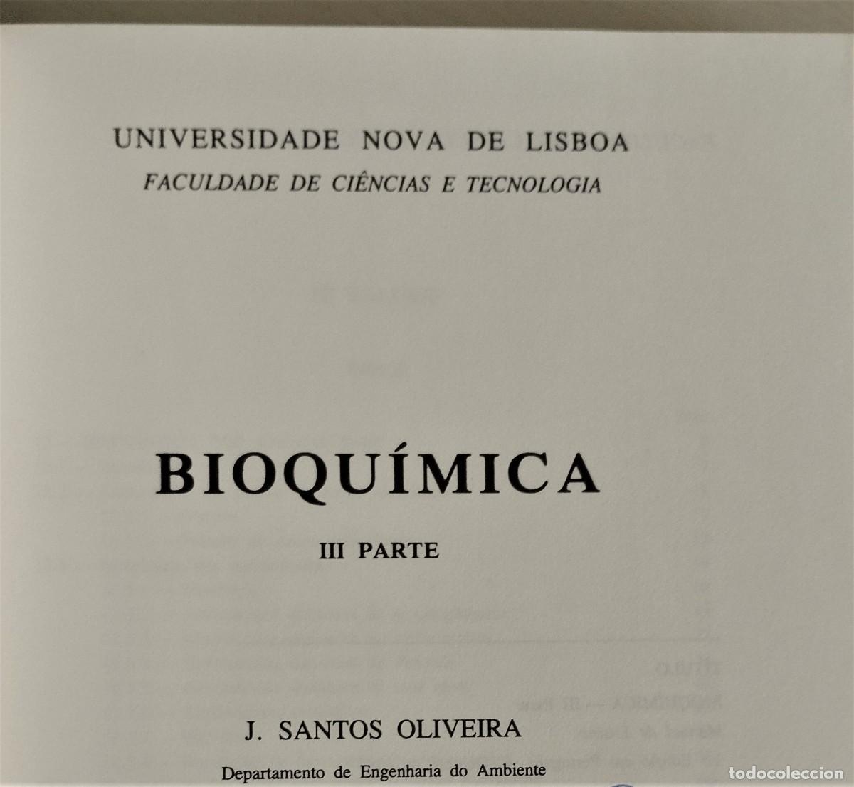 Libros de segunda mano de ciencias: Bioqu&iacute;mica ( I, II e III) de J. Santos Oliveira - Foto 12