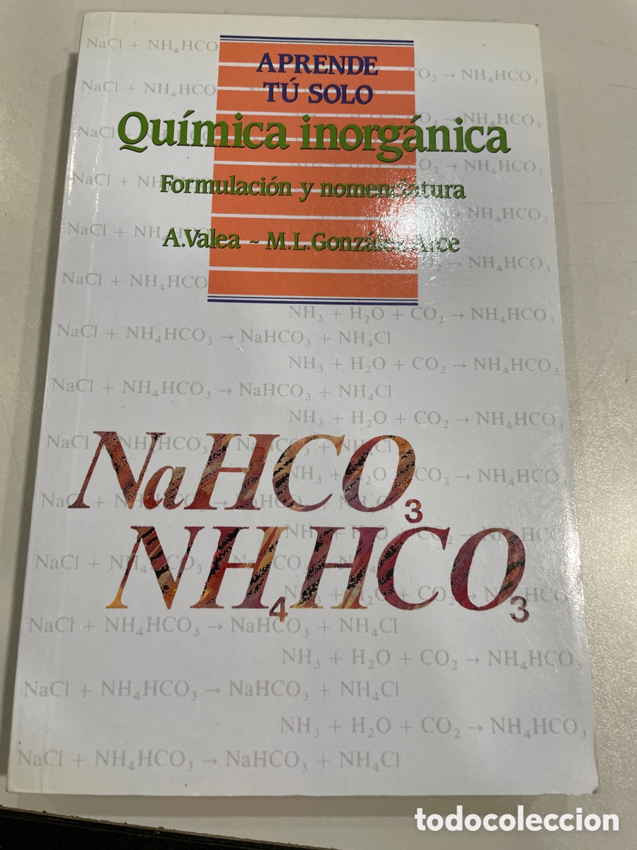 Second hand books of Sciences: Aprende t&uacute; solo qu&iacute;mica inorg&aacute;nica. Formulaci&oacute;n y nomenclatura (Como nuevo)