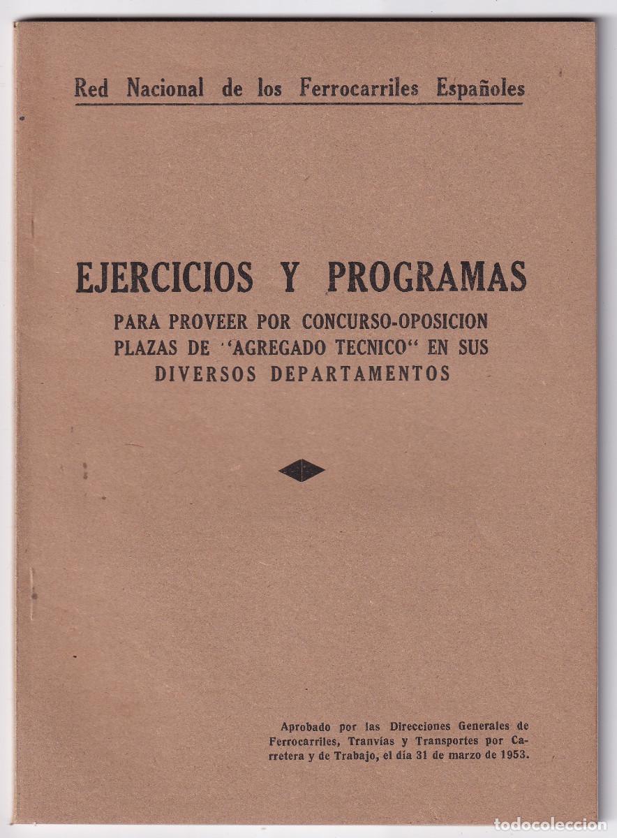 Libros de segunda mano de ciencias: RED NACIONAL DE FERROCARRILES ESPA&Ntilde;OLES. EJERCICIOS Y PROGRAMAS PARA AGREGADO T&Eacute;CNICO. 1953 - Foto 1