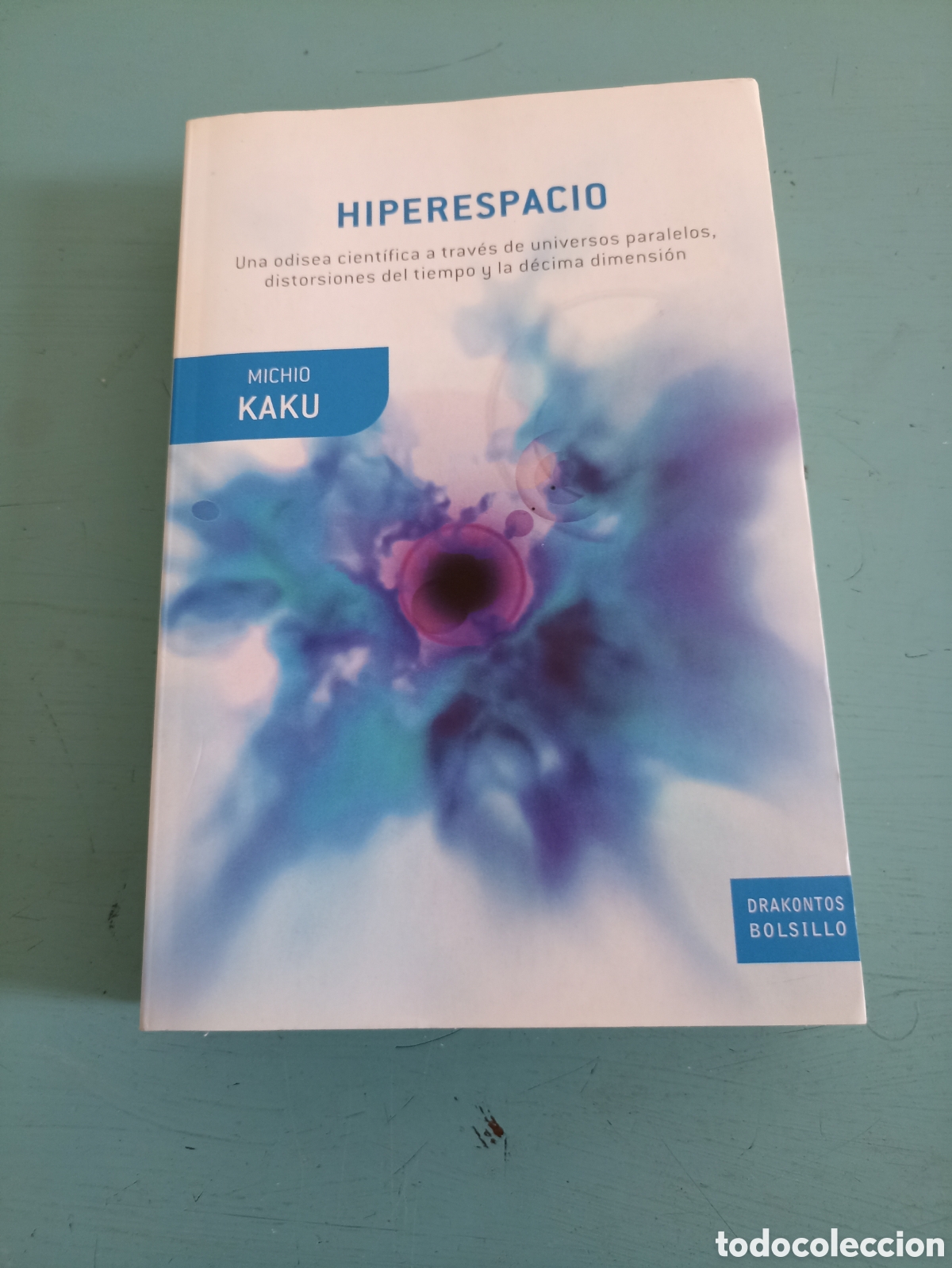 Libros de segunda mano de ciencias: Hiperespacio. Michio Kaku. Barcelona 2010 - Foto 1