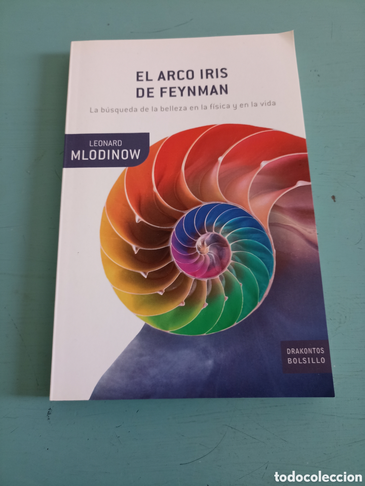 Libros de segunda mano de ciencias: El Arco Iris de Feynman. Leonard Mlodinow. Barcelona 2009 - Foto 1