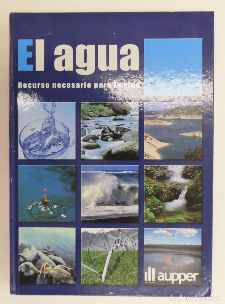 Libros de segunda mano: El agua. Recurso necesario para la vida Ediciones Aupper - Foto 1