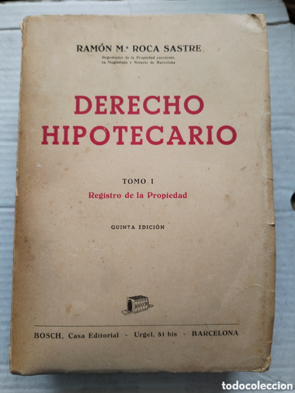 Libros de segunda mano: DERECHO HIPOTECARIO 5 TOMOS/RAM&Oacute;N ROCA SASTRE - Foto 1