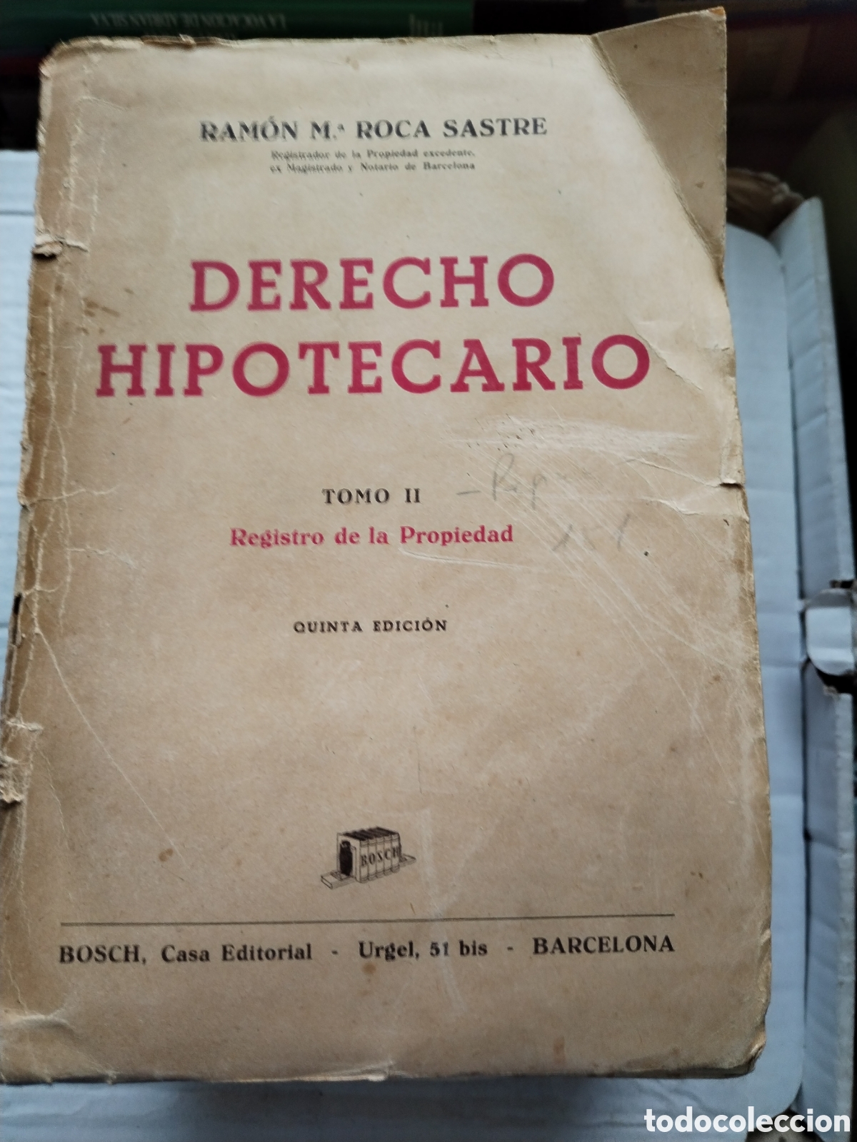Libros de segunda mano: DERECHO HIPOTECARIO 5 TOMOS/RAM&Oacute;N ROCA SASTRE - Foto 2