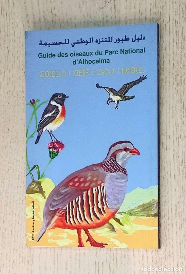 Second hand books: GUIDE DES OISEAUX DU PARC NATIONAL D'ALHOCEIMA. GUIA DE LAS AVES DEL PARQUE NACIONAL DE ALHUCEMAS. -