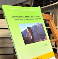 Libros de segunda mano: CARACTERIZACIÓN GEOMECÁNICA DE LOS MATERIALES VOLCÁNICOS DE TENERIFE. INSTITUTO GEOLÓGICO Y MINERO D