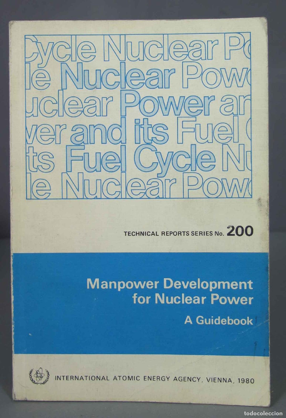 Libros de segunda mano de ciencias: MANPOWER DEVELOPMENT FOR NUCLEAR POWER. A GUIDEBOOK - Foto 1