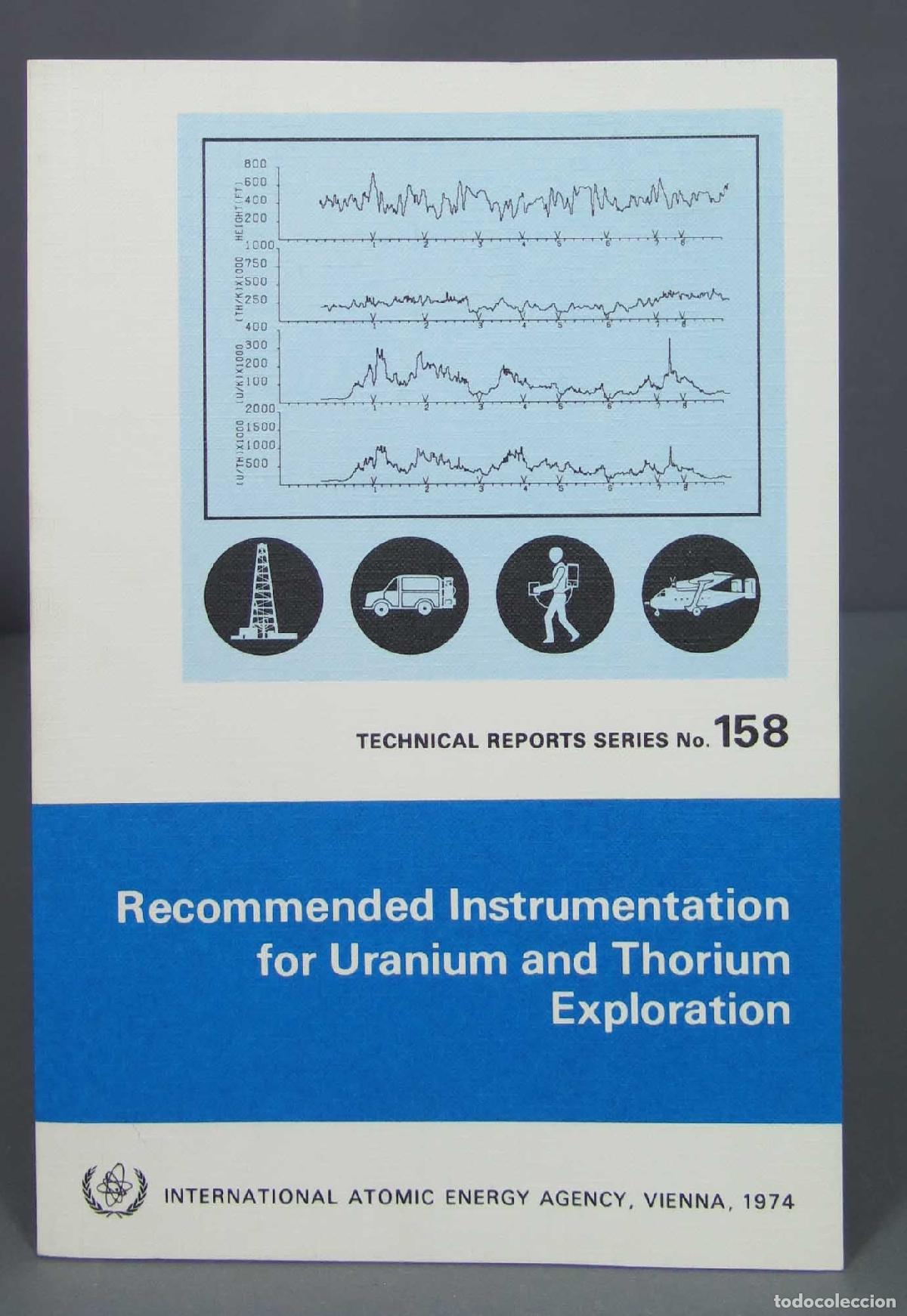 Libros de segunda mano de ciencias: Recommended instrumentation for Uranium and Thorium exploration. - Foto 1