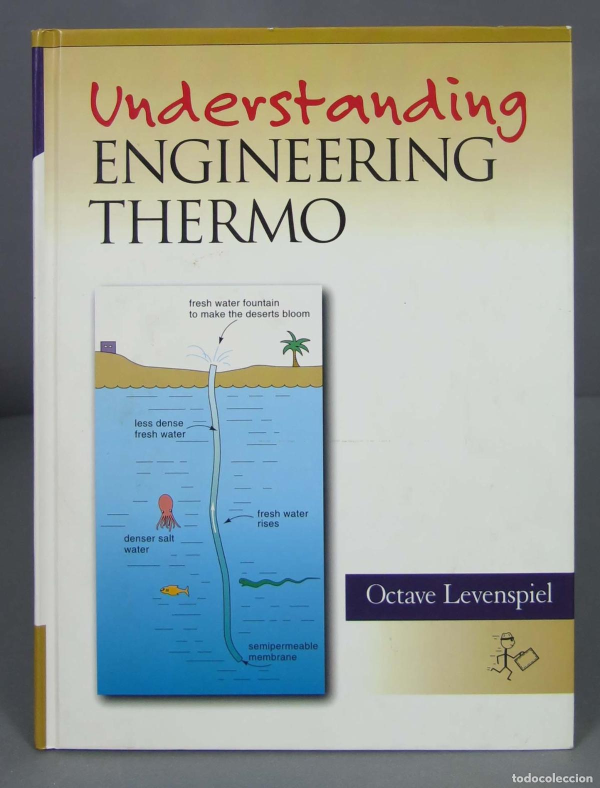 Libros de segunda mano de ciencias: Understanding Engineering Thermo. Octave Levenspiel - Foto 1