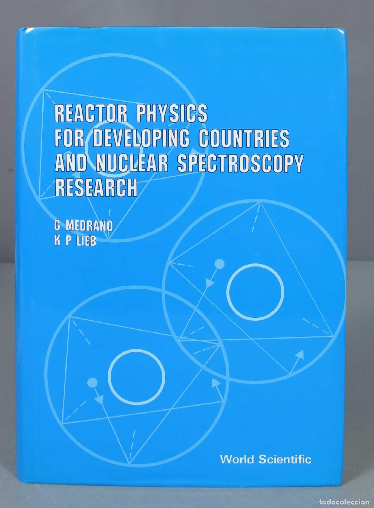 Libros de segunda mano de ciencias: Reactor Physics for Developing Countries and Nuclear Spectroscopy Research. MEDRANO - Foto 1