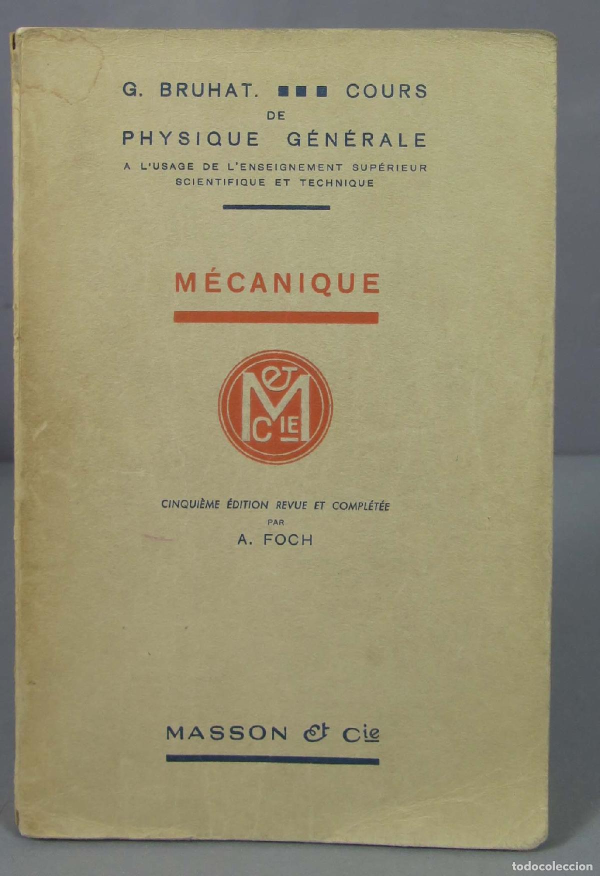 Libros de segunda mano de ciencias: M&eacute;canique G. BRUHAT cours de physique g&eacute;n&eacute;rale - Foto 1