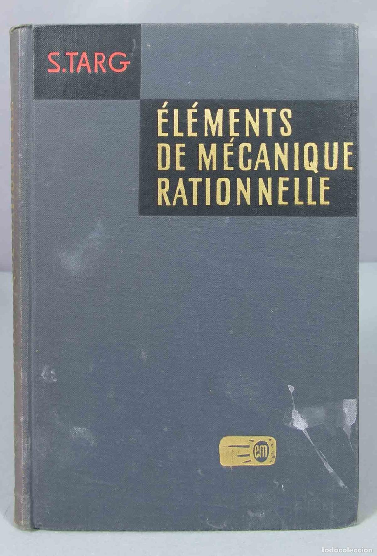 Libros de segunda mano de ciencias: El&eacute;ments de m&eacute;canique rationnelle. TARG - Foto 1