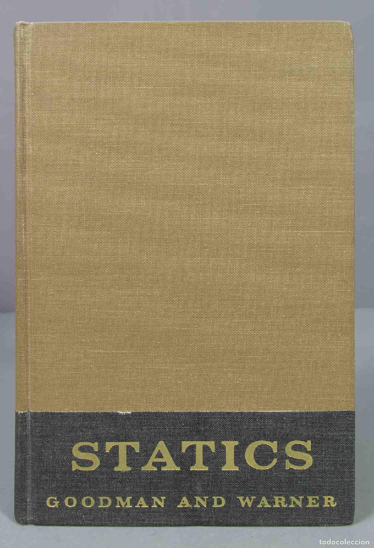 Libros de segunda mano de ciencias: Statics. Goodman. Warner - Foto 1